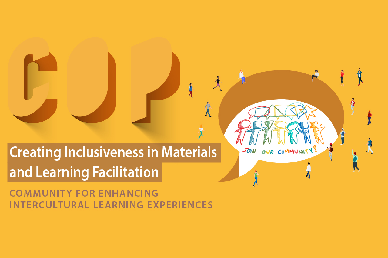 Community for Enhancing Intercultural Learning Experiences: Creating Inclusiveness in Materials and Learning Facilitation